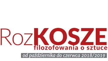 Plakat wydarzenia RozKOSZE filozofowania o sztuce