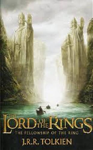 Okładka książki The Lord of the Rings ; The fellowship of the Ring t. 1 / John Ronald Reuel Tolkien.