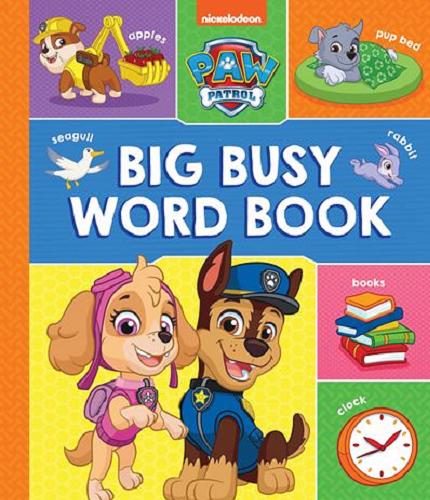 Okładka  Big Busy Word Book / written by Cara Stevens ; illustrated by Dave Aikins.