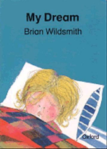 Okładka książki My dream /  Brian Wildsmith.