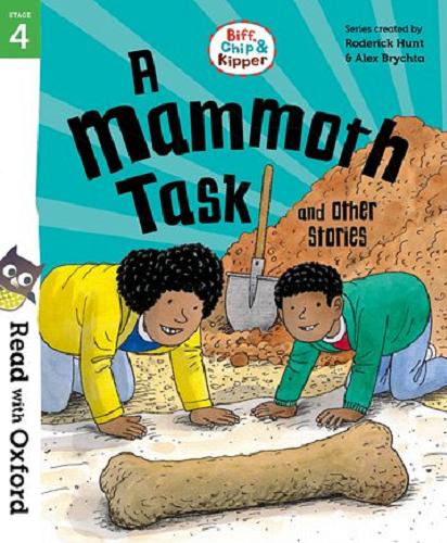 Okładka książki A mammoth task and other stories / [written by Roderick Hunt, Paul Shipton ; illustrated by Alex Brychta].