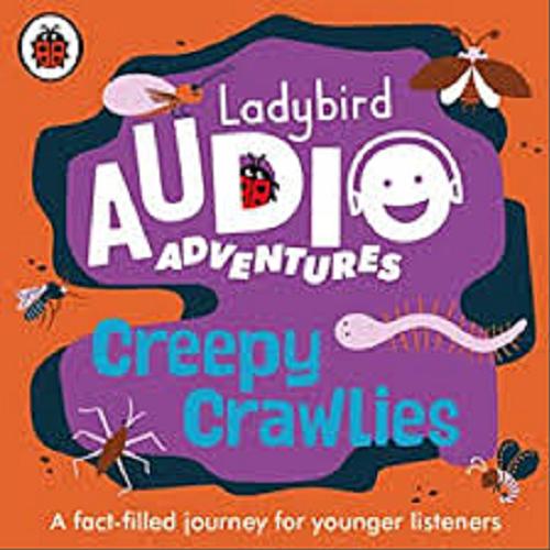 Okładka książki Creepy Crawlies [Dokument dźwiękowy] / Ladybird.