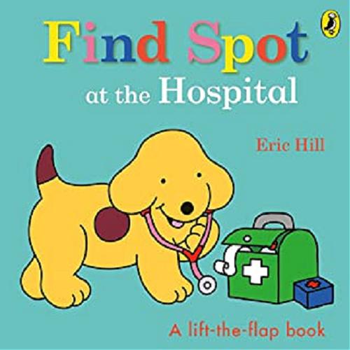Okładka książki  Find Spot at the Hospital  3