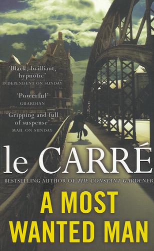 Okładka książki A most wanted man [ang.] / John le Carré.