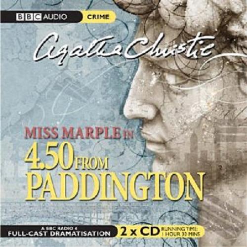 Okładka książki 4.50 from Paddington [Dokument dźwiękowy] / CD 1 Agatha Christie ; starring June Whitfield