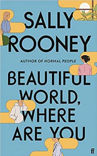 Okładka książki Beautiful world, where are you / Sally Rooney.