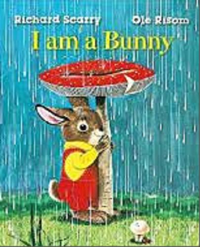Okładka książki  I am a Bunny  3