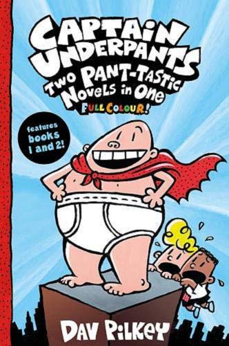 Okładka książki  Captain Underpants : two pant-testic nowels in one  1