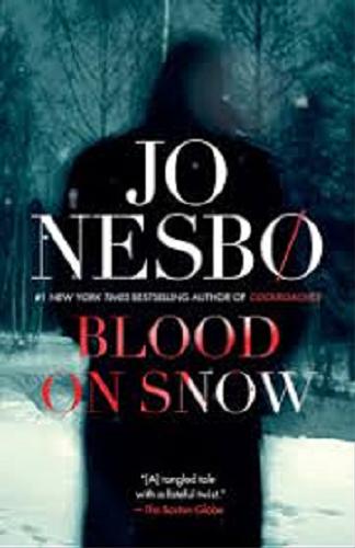 Okładka książki Blood on snow : Jo Nesbo ; przekł. Neil Smith.