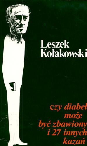 Okładka książki Czy diabeł może być zbawiony i 27 innych kazań / Leszek Kołakowski.
