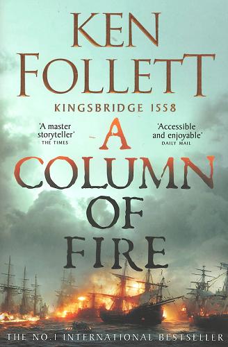 Okładka książki A column of fire / Ken Follett.