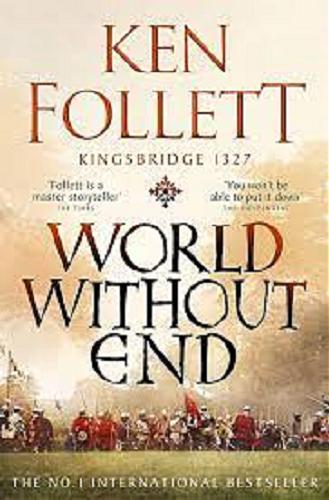 Okładka  World without end / Ken Follett.