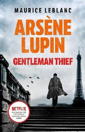 Okładka książki Arsene Lupin gentleman thief / Maurice Leblanc.