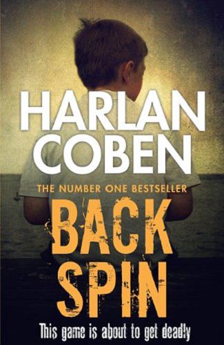 Okładka książki Back Spin / Harlan Coben.