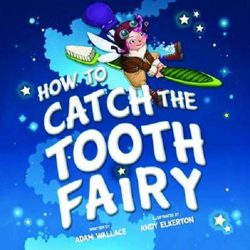 Okładka książki  How to catch the Tooth Fairy  1