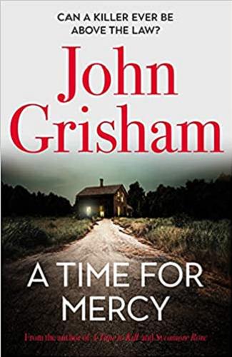 Okładka książki A time for mercy / John Grisham.