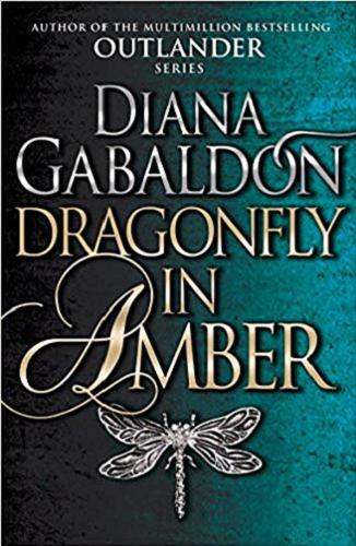 Okładka książki Dragonfly in amber / Diana Gabaldon.