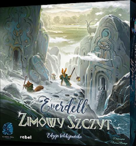 Okładka książki Everdell : zimowy szczyt [Gra planszowa] dodatek dla 1-4 graczy / autor gry: James A. Wilson; ilustracje Andrew Bosley.