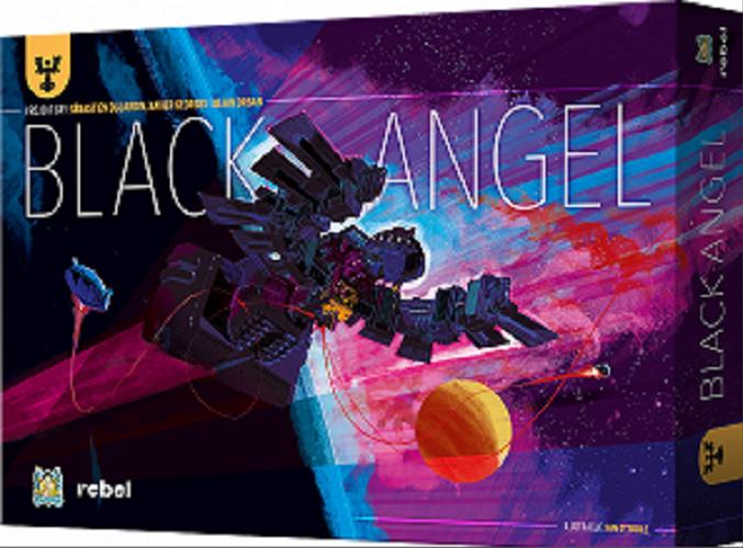 Okładka książki Black Angle / [Gra] autorzy gry Sébastien Dujardin, Xavier Georges i Alain Orban ; ilustracje/oprawa graficzna/modele 3D lan O`Toole ; tłumaczenie Monika Żabicka.