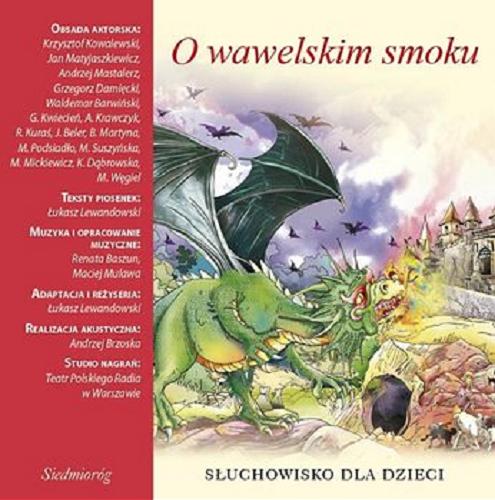 Okładka książki  O wawelskim smoku [Dokument dźwiękowy] : słuchowisko dla dzieci  13
