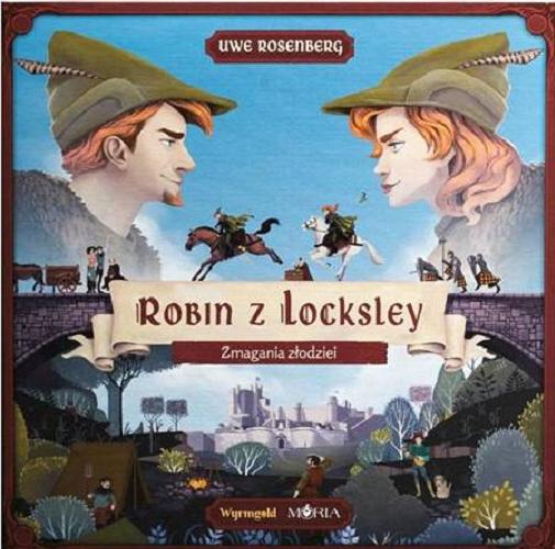 Okładka książki  Robin z Locksley : [Gra] Zmagania złodziei  10