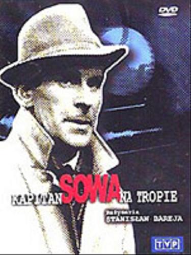 Okładka książki Kapitan Sowa na tropie [Film]/