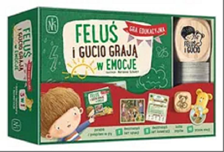 Okładka książki Feluś i Gucio grają w emocje / [Gra edukacyjna] Justyna Kesler ; ilustracje Marianna Schoett.