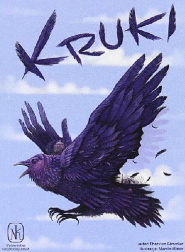 Okładka książki Kruki / [Gra karciana] : Autor : Thorsten Gimmler ; ilustracje : Marcin Minor.