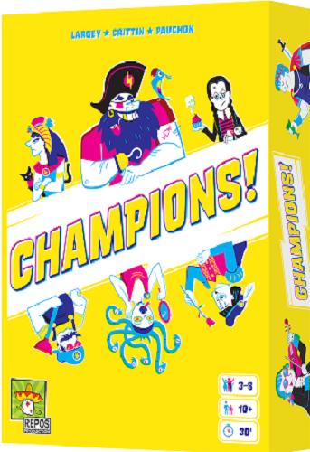 Okładka  Champions! / [Gra] projektanci gry: Gregoire Largey, Frank Crittin i Sebastian Pauchon.