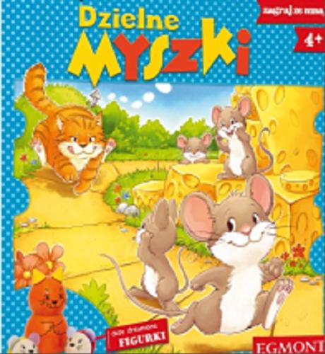 Okładka  Dzielne myszki / autor gry Manfred Ludwig ; ilustracje Anne Pätzke ; redakcja Patryk Blok.