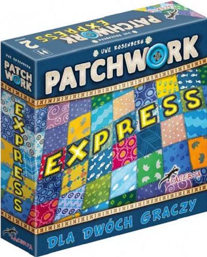 Okładka książki Patchwork express : [gra planszowa] / Uwe Rosenberg ; tłumaczenie Przemysław Korzeniewski.