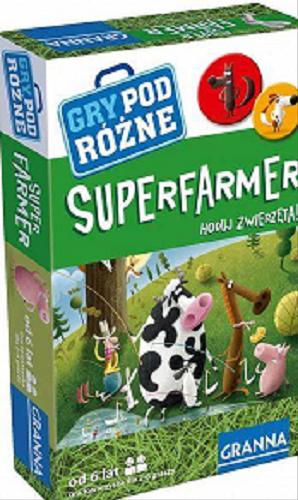 Okładka książki Superfarmer : [Gra] hoduj zwierzęta ! / Karol Borsuk ; projekt graf. i il. Piotr Socha.