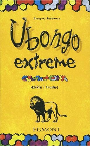 Okładka książki Ubongo [Gra karciana] : extreme / Grzegorz Rejchtman ; ilustracje : Nicolas Neubauer, Bernd Wagenfeld.