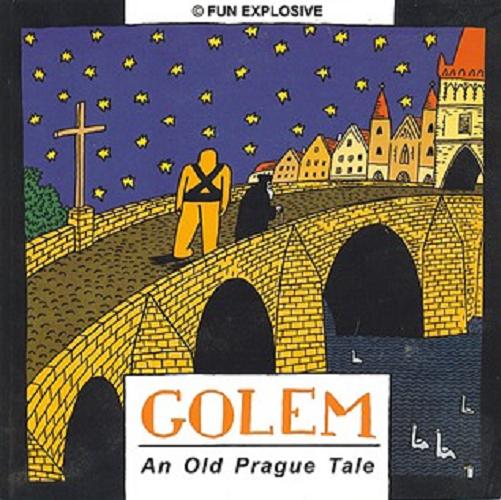 Okładka książki Golem : An Old Prague Tale Illustration : Jiri Votroba ; Text : Jan Krůta.