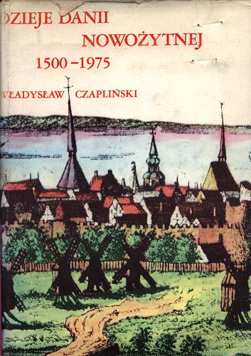 Okładka książki  Dzieje Danii nowożytnej (1500-1975)  2