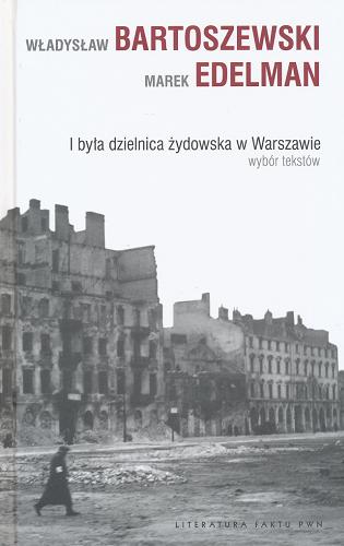 Okładka książki  I była dzielnica żydowska w Warszawie : wybór tekstów  12