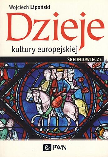Okładka książki  Dzieje kultury europejskiej : średniowiecze  8