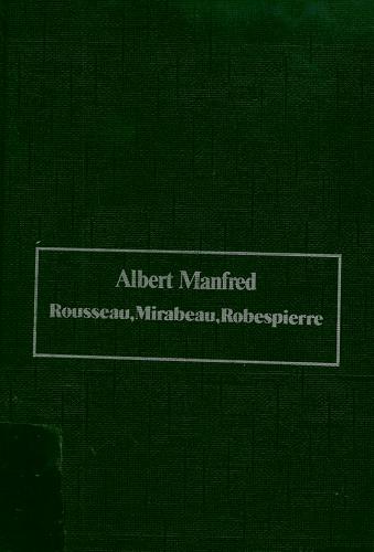 Rousseau, Mirabeau, Robespierre : trzy portrety z epoki Wielkiej Rewolucji Francuskiej Tom 12.9