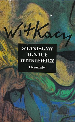 Okładka książki 622 upadki Bunga czyli Demoniczna kobieta /  Stanisław Ignacy Witkiewicz ; oprac. Anna Micińska.