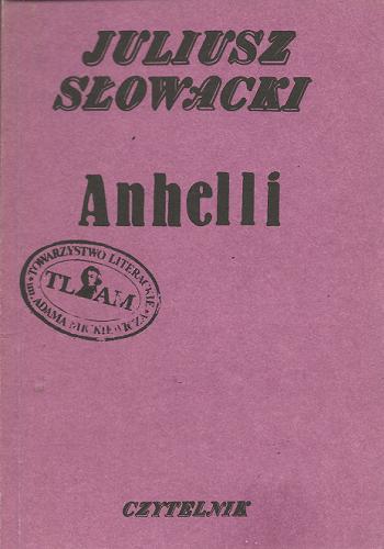 Okładka książki Anhelli / Juliusz Słowacki ; wstęp i komentarze Stanisław Makowski ; [oprac. graf. Maciej Buszewicz].
