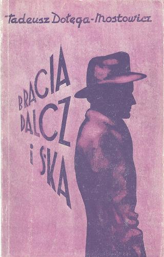Okładka książki  Bracia Dalcz i s-ka . T. 1  2