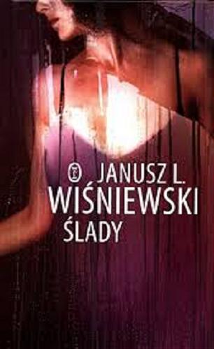 Okładka książki Ślady / Janusz L. Wiśniewski.