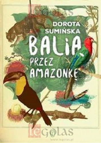 Okładka książki  Balią przez Amazonkę  4