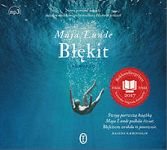 Okładka książki Błękit : [Książka mówiona] / Maja Lunde ; polish translation by Anna Marciniakówna.