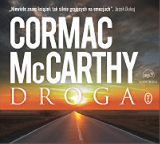 Okładka książki Droga [Dokument dźwiękowy] / Cormac McCarthy ; Polish translation by Robert Sudół.