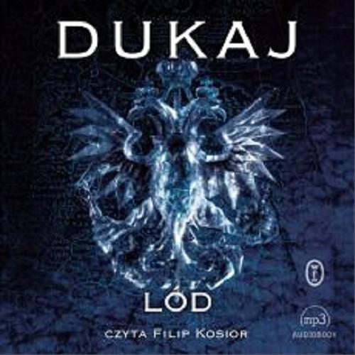 Okładka książki Lód [E-audiobook] / Jacek Dukaj.