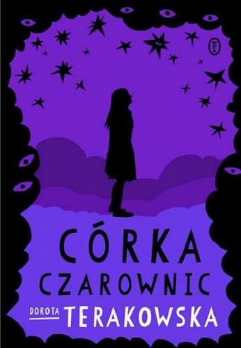 Okładka książki Córka czarownic / Dorota Terakowska.