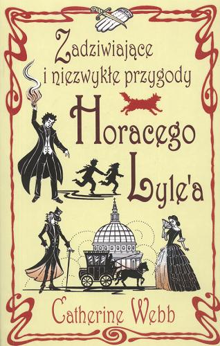 Okładka książki  Zadziwiające i niezwykłe przygody Horacego Lyle`a  12
