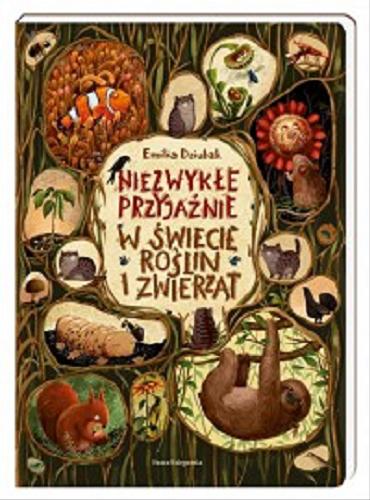 Okładka książki  Niezwykłe przyjaźnie: w świecie roślin i zwierząt  6