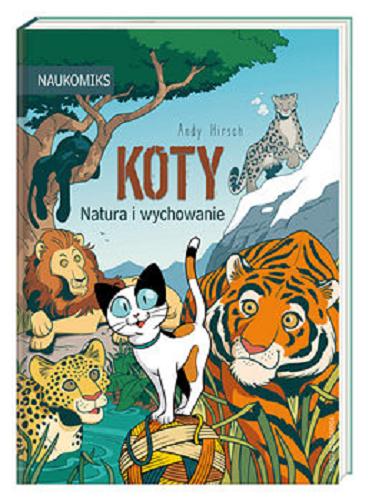 Okładka książki  Koty : natura i wychowanie  1